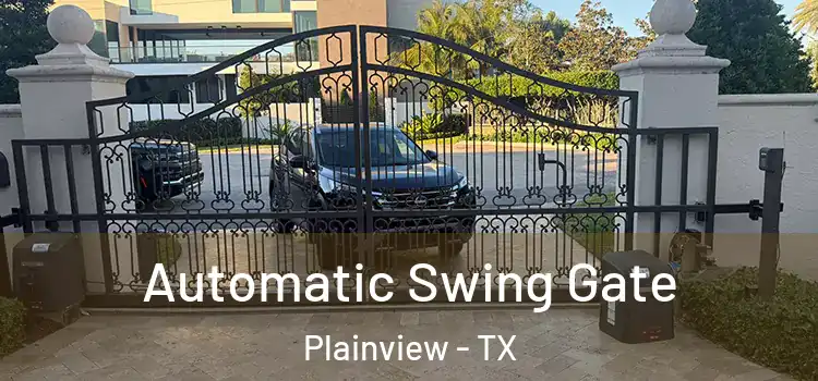 Automatic Swing Gate Plainview - TX