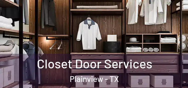 Closet Door Services Plainview - TX