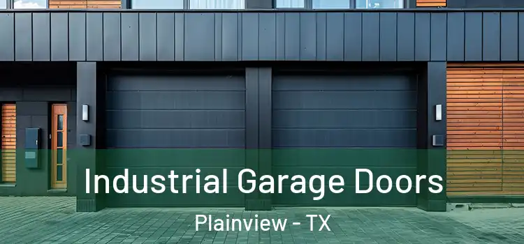  Industrial Garage Doors Plainview - TX