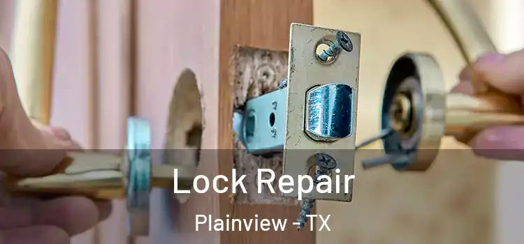 Lock Repair Plainview - TX