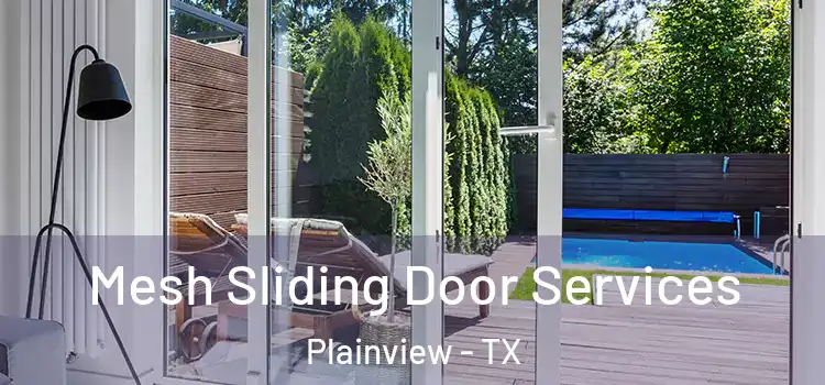 Mesh Sliding Door Services Plainview - TX