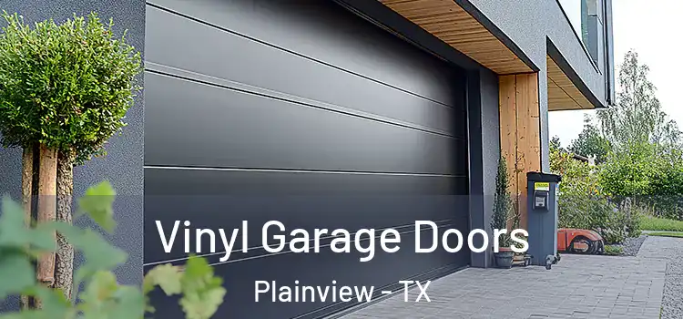  Vinyl Garage Doors Plainview - TX